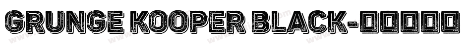 Grunge Kooper Black字体转换